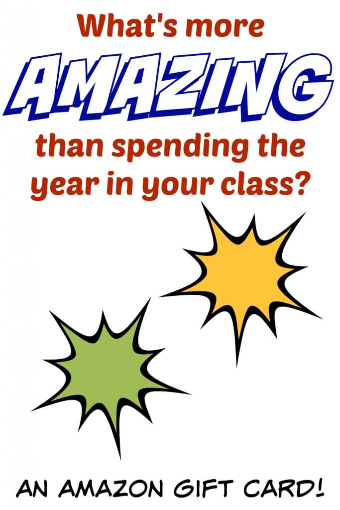 What's more AMAZING than spending the year in your class? FREE PRINTABLE gift card holder!