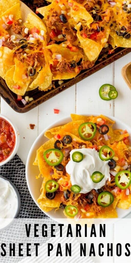 Overhead view of plate of vegetarian sheet pan nachos with toppings and full sheet pan in background with recipe title on bottom of image
