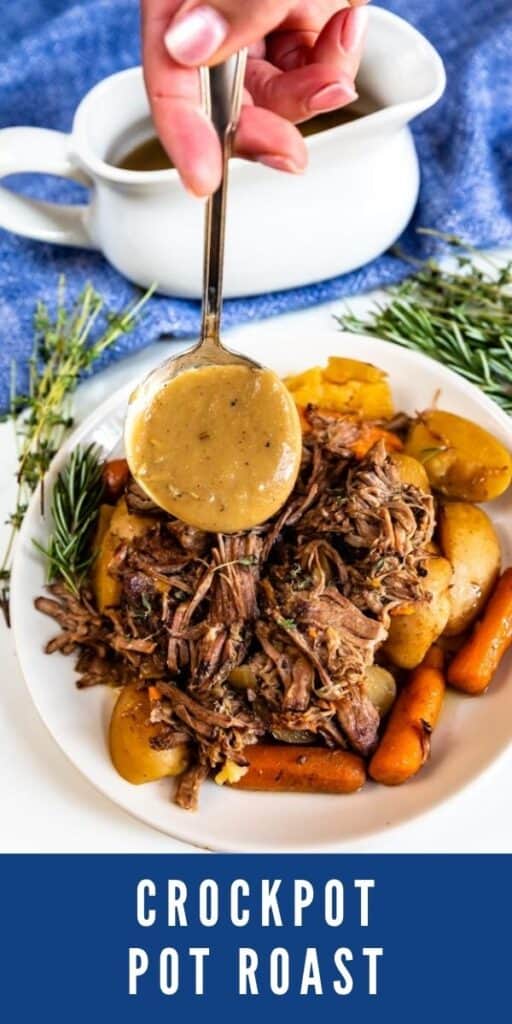 Gravy being poured over crockpot pot roast on a white plate with recipe title on bottom of image
