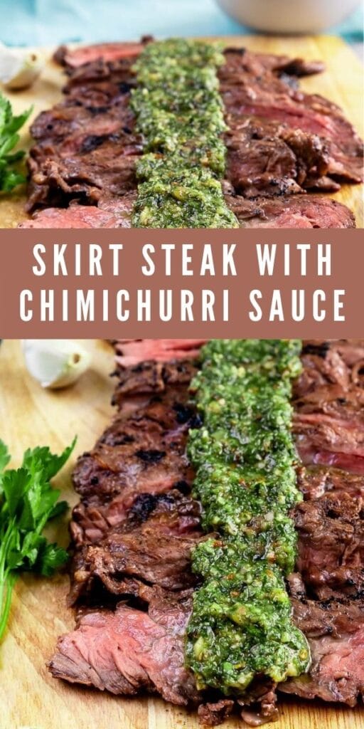 Photo collage of skirt steak with chimichurri sauce and recipe title in middle of two photos