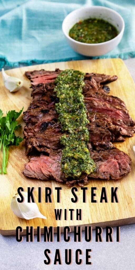 Sliced skirt steak on a cutting board with chimichurri sauce on top and recipe title below cutting board