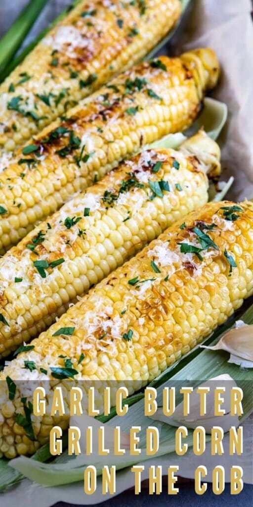 Four ears of grilled corn on the cob with recipe title on bottom of photo