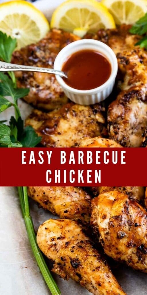 Easy barbecue chicken with dipping sauce, lemon slices and parsley with recipe title in middle of image