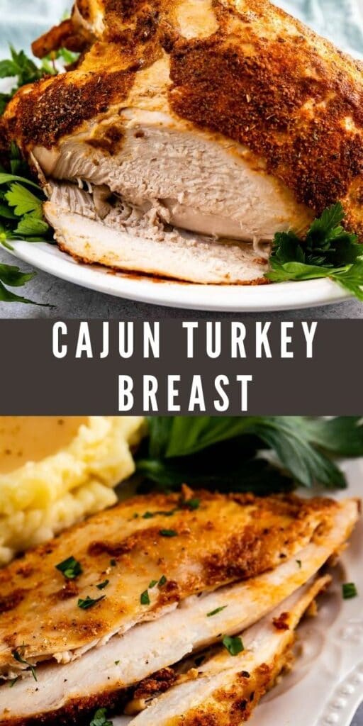 Photo collage of cajun turkey breast with recipe title in the middle of two photos