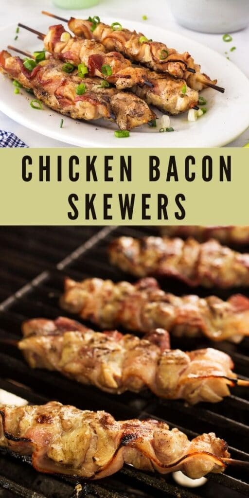 Collage of chicken bacon skewers with recipe title in the middle of two photos