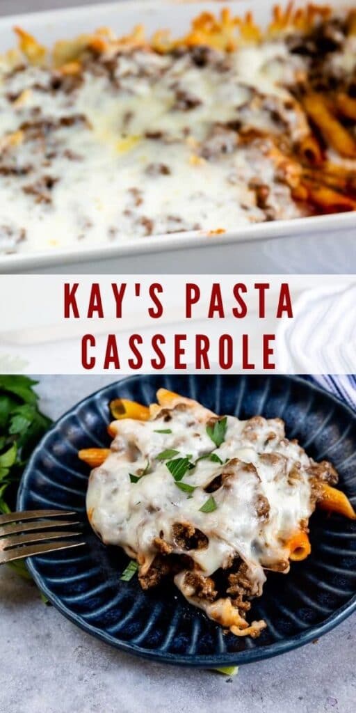 Kay's pasta casserole on a plate with full dish in background and recipe title in middle of photo