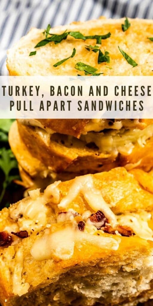 Close up shot of stack of turkey, bacon and cheese pull apart sandwiches with recipe title on top of image