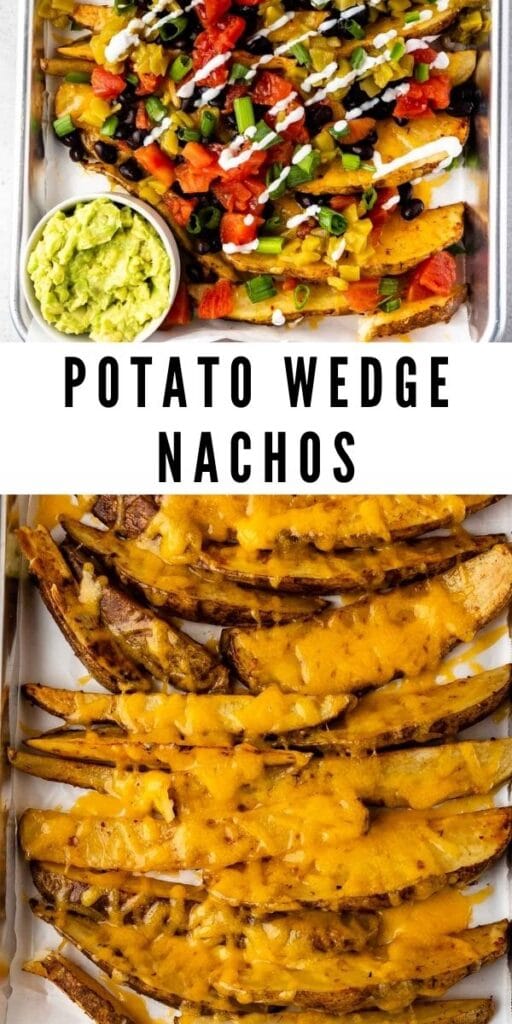Photo collage of potato wedge nachos with recipe title in the middle of two photos