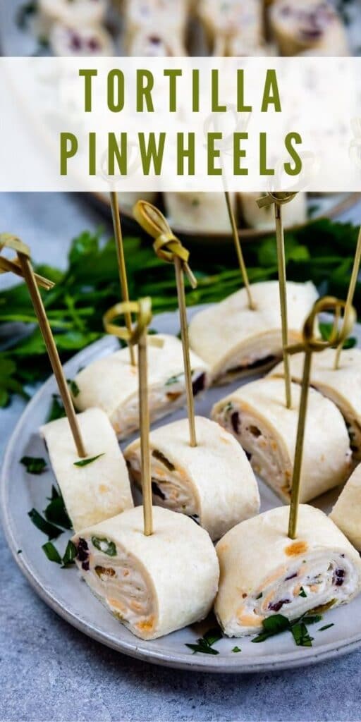 Plate full of tortilla pinwheels served with toothpicks and recipe title on top of image