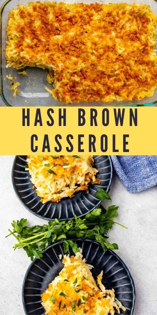 Photo collage of hash brown casserole with recipe title in the middle of two photos