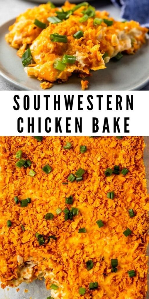Photo collage of southwestern chicken bake with recipe title in the middle of two photos