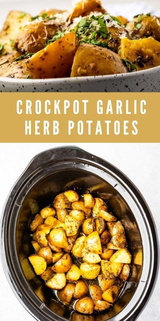Photo collage of crockpot garlic herb potatoes with recipe title in the middle of two photos