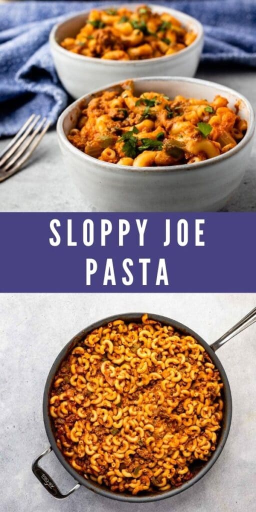 Collage of sloppy joe pasta with recipe title in the middle of two photos