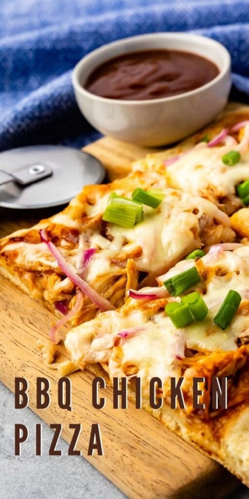 Overhead shot of four pieces of bbq chicken pizza on a cutting board and recipe title on bottom of image