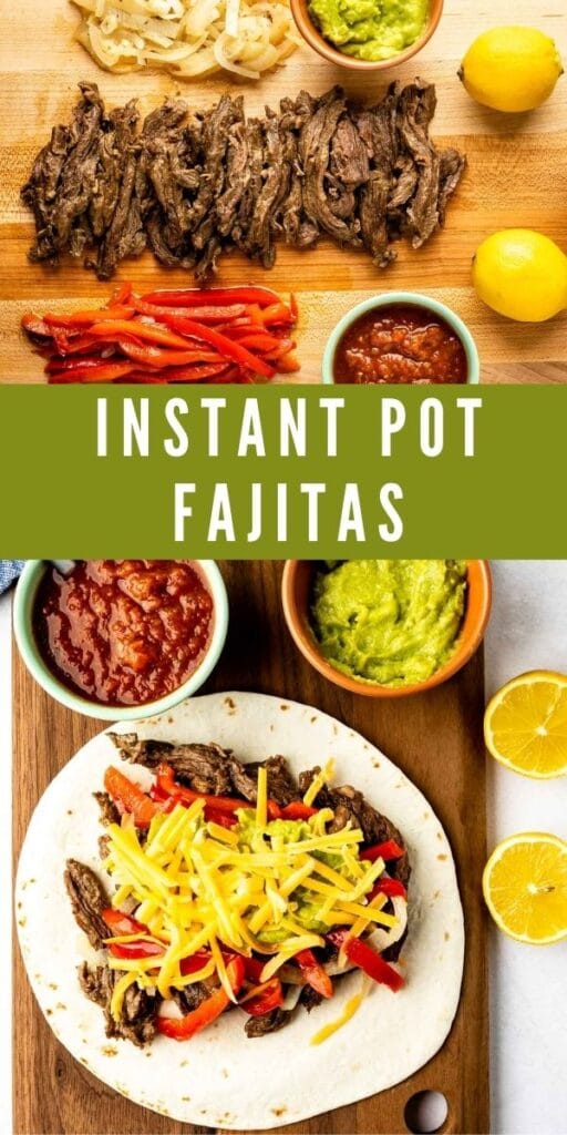 Photo collage of instant pot fajitas with recipe title in the middle of two photos