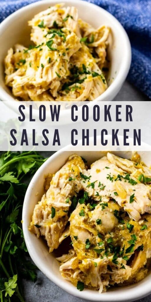 Two bowls full of slow cooker salsa chicken topped with cilantro with recipe title in the middle of photo