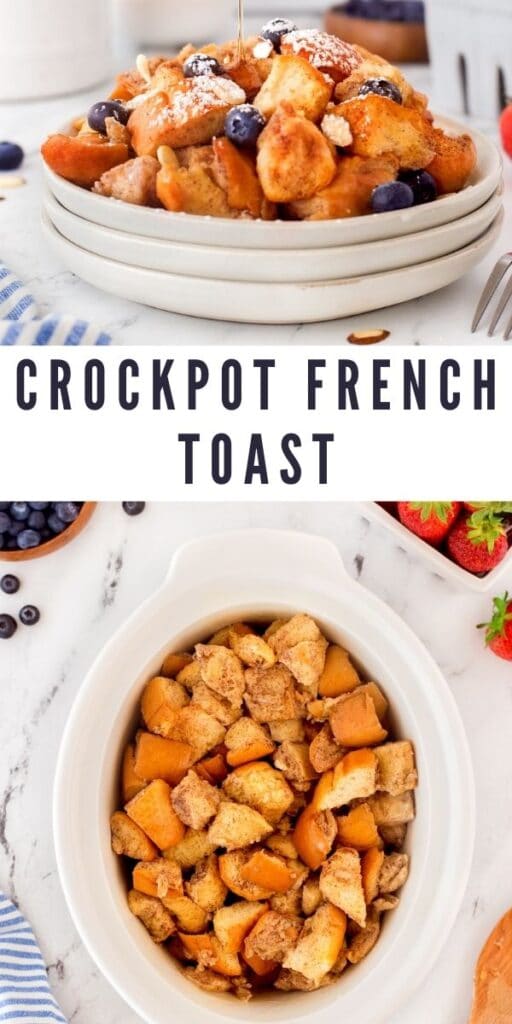 Collage of crockpot french toast with recipe title in the middle of two photos