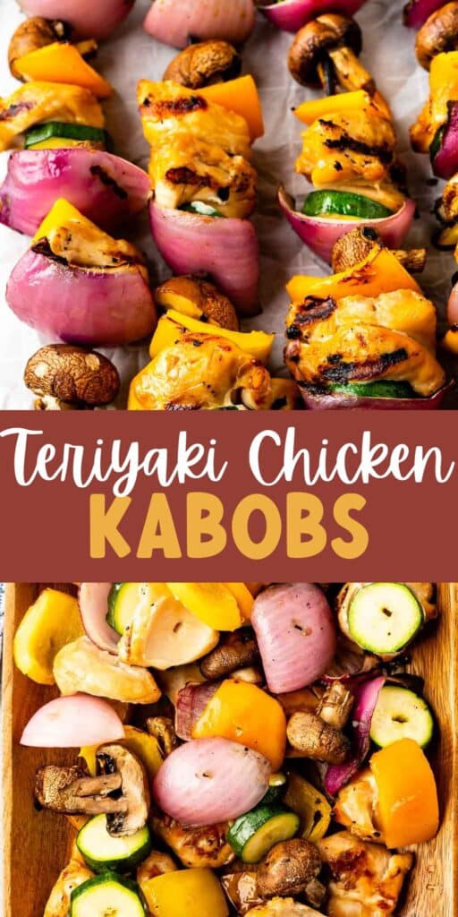 collage with two pictures of Teriyaki Chicken Kabobs