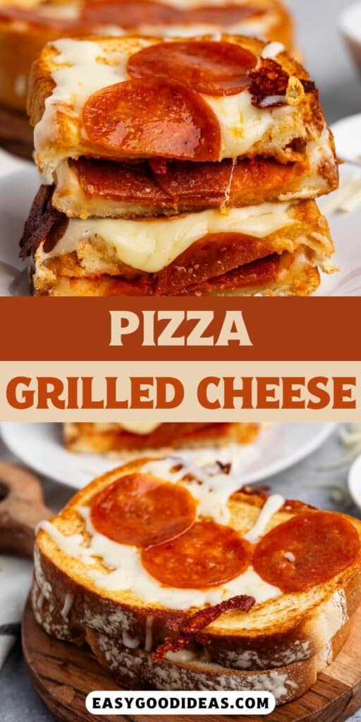 two photos of stacked grilled cheese with pepperoni baked on top and inside the sandwich with words on the image.