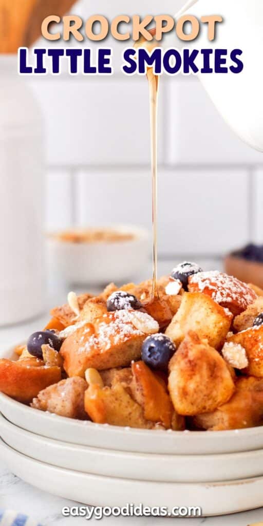 French bread covered in blueberries and syrup with words on the image.