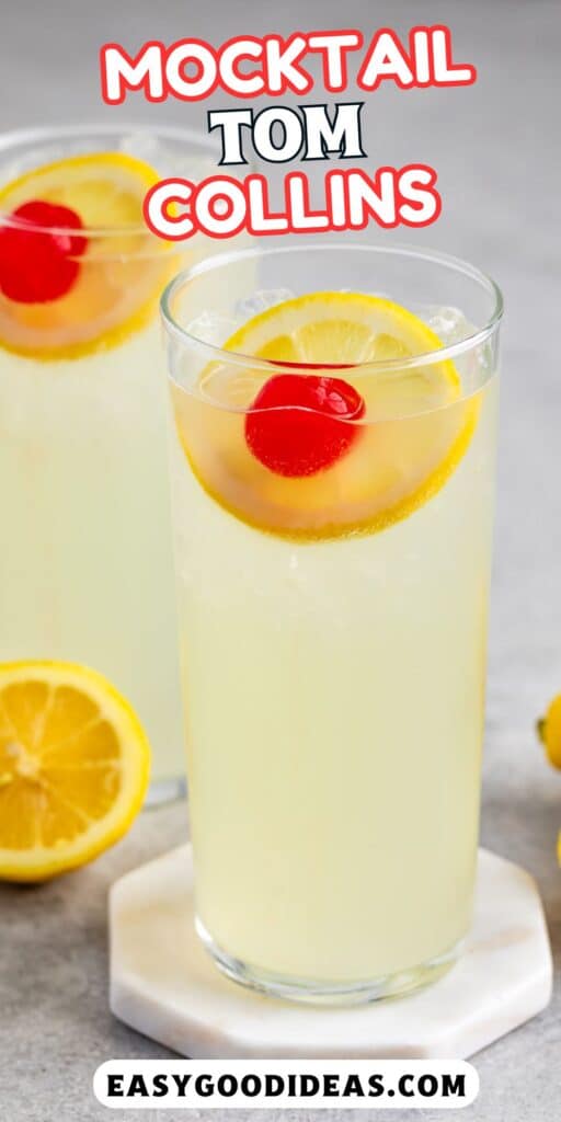 yellow drink mixed with a lemon slice and cherry in a tall clear glass with words on the image.