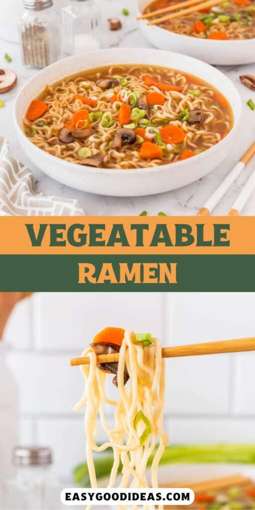 two photos of ramen in a large whole bowl topped with carrots and mushrooms and green onions with words on the image.