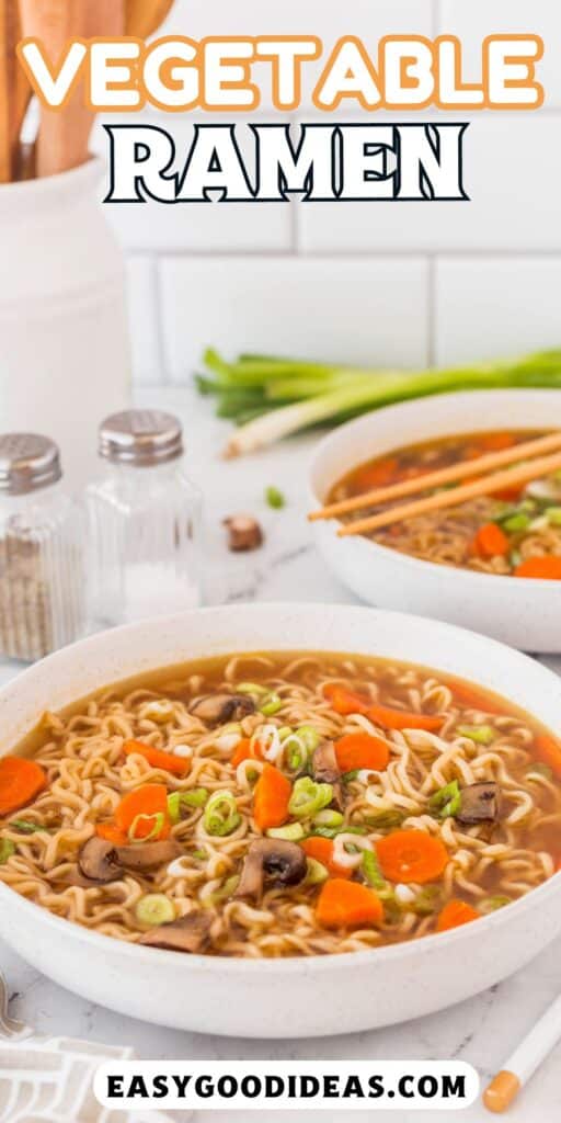 ramen in a large whole bowl topped with carrots and mushrooms and green onions with words on the image.