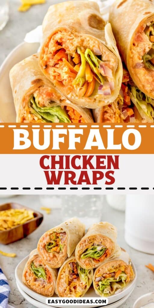 Close-up of buffalo chicken wraps filled with chicken, vegetables, and sauce, displayed on a plate. A second plate with more wraps is in the background. The text Buffalo Chicken Wraps is prominently displayed.