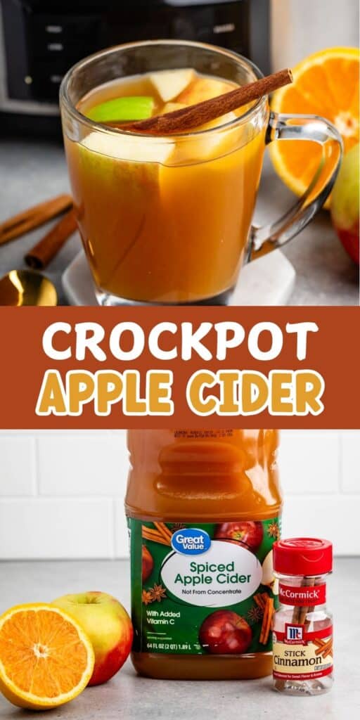 two photos of apple cider mixed with apples and cinnamon sticks and orange slices with words on the image.