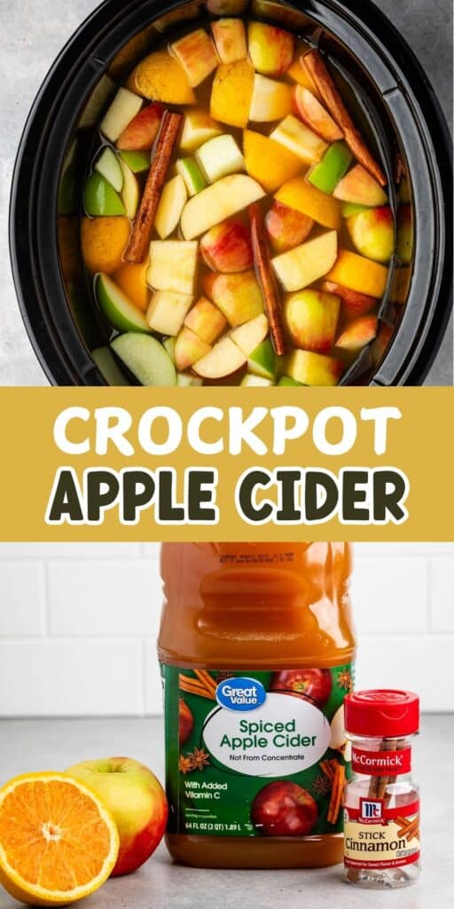 two photos of apple cider mixed with apples and cinnamon sticks and orange slices with words on the image.