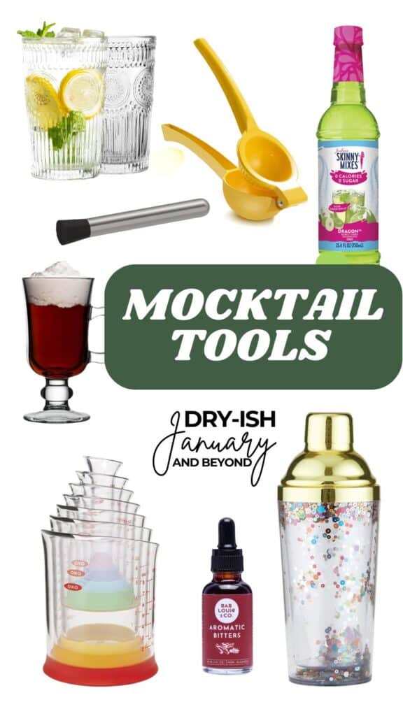 Image showing various mocktail tools: a glass with lemon slices, a muddler, a citrus juicer, a bottle of margarita mix, a drink dispenser, aromatic bitters, and a festive shaker. Text reads Mocktail Tools, Dry-ish January and Beyond.