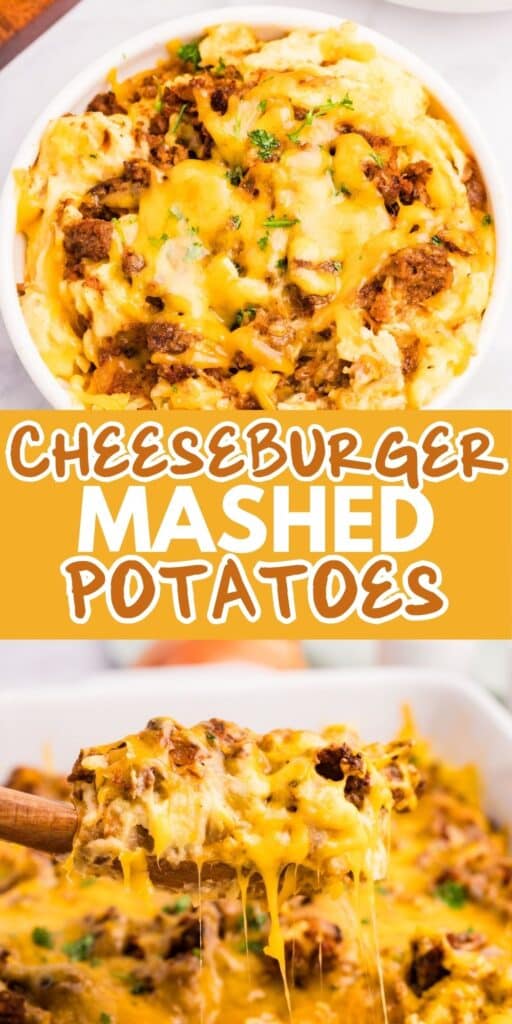 A bowl of cheeseburger mashed potatoes topped with melted cheese and ground beef. The dish is garnished with chopped herbs. Below, a spoon lifts a portion, showing the cheesy, creamy texture. Text reads Cheeseburger Mashed Potatoes.