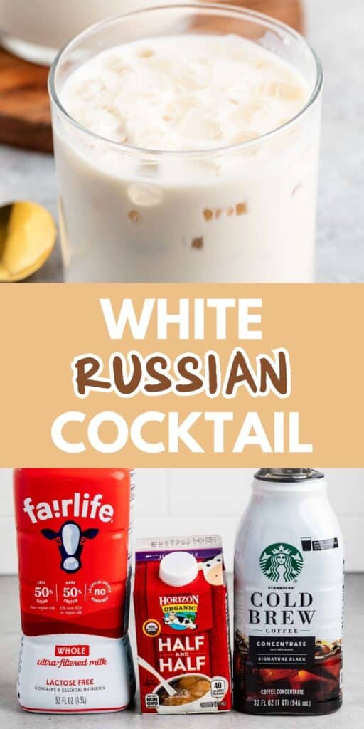 Close-up of a white Russian cocktail with ice in a glass, placed on a light surface. Below the glass, three ingredients are displayed: a carton of Fairlife whole milk, Horizon half & half, and a can of cold brew coffee concentrate.