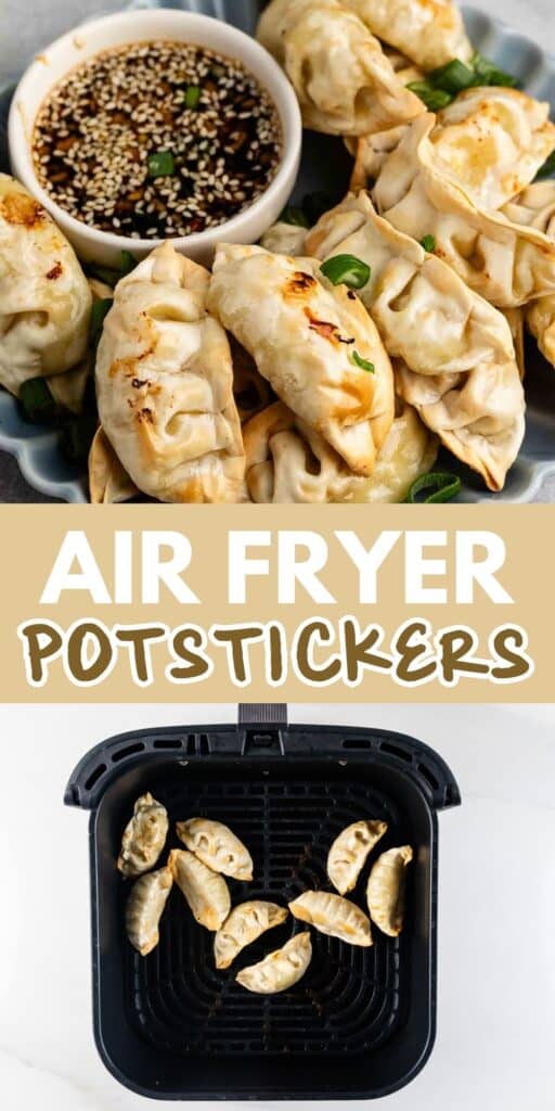 A plate of golden-brown potstickers with a dipping sauce bowl filled with soy sauce and sesame seeds. Below, an air fryer basket with potstickers inside. Text reads Air Fryer Potstickers.