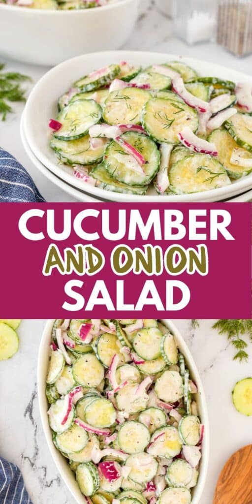A bowl of cucumber and onion salad with creamy dressing, garnished with fresh dill. Behind it, another bowl of the same salad is visible. Text in the middle reads Cucumber and Onion Salad.