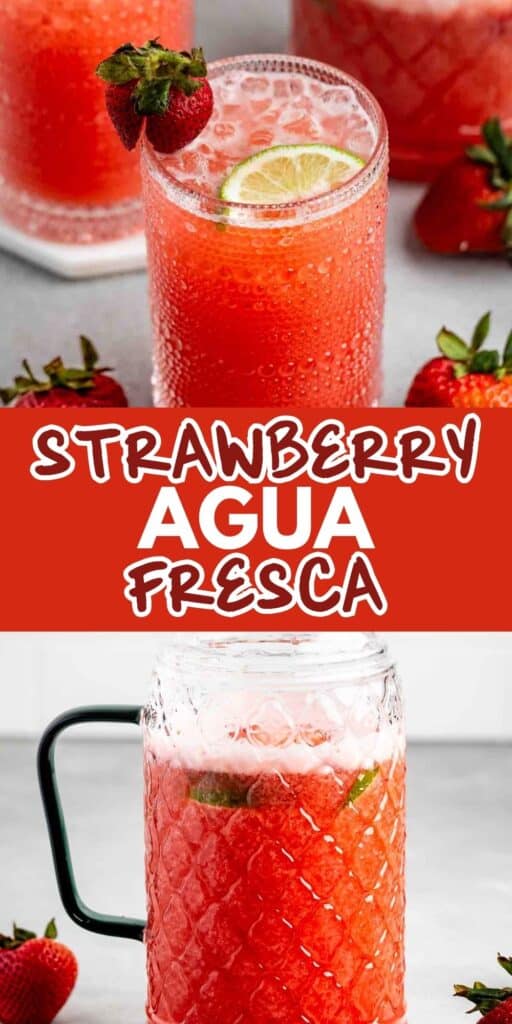 A refreshing glass of strawberry agua fresca with a lime slice on top, surrounded by fresh strawberries. Another glass with a handle is also filled with the vibrant red drink. Bold text in the image reads Strawberry Agua Fresca.