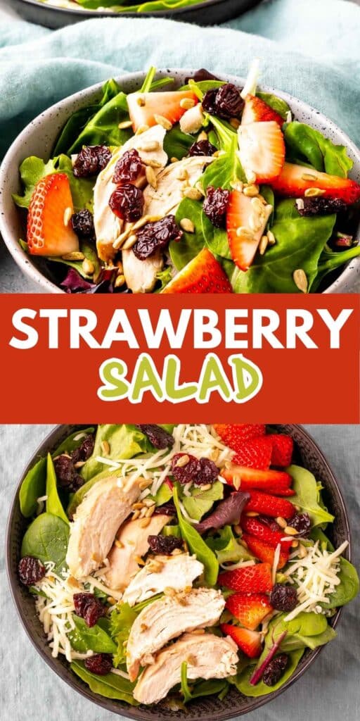 Two views of a vibrant strawberry salad with spinach, sliced strawberries, grilled chicken, dried cranberries, sunflower seeds, and shredded cheese. Text in between reads Strawberry Salad on a red background.
