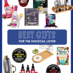 Collage of mocktail-themed gifts, including drink mixers, recipe books, cocktail shaker set, infused syrups, elegant glassware, mocktail kit, cocktail smoker, infusion oils, and garnishes. Text: Best Gifts for the Mocktail Lover.