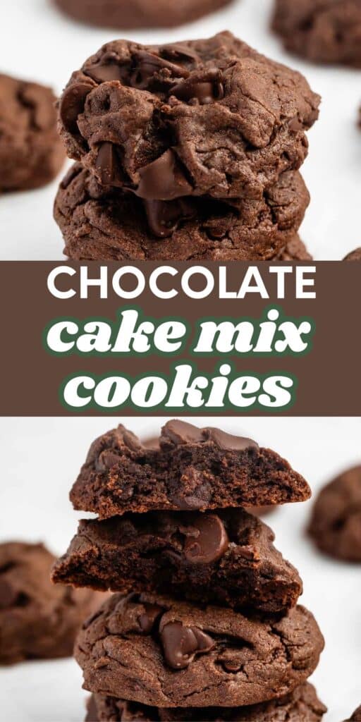 A stack of thick, fudgy chocolate cookies with chocolate chips, made from cake mix, is shown up close. The center text reads “CHOCOLATE cake mix cookies” in white and green on a brown background.