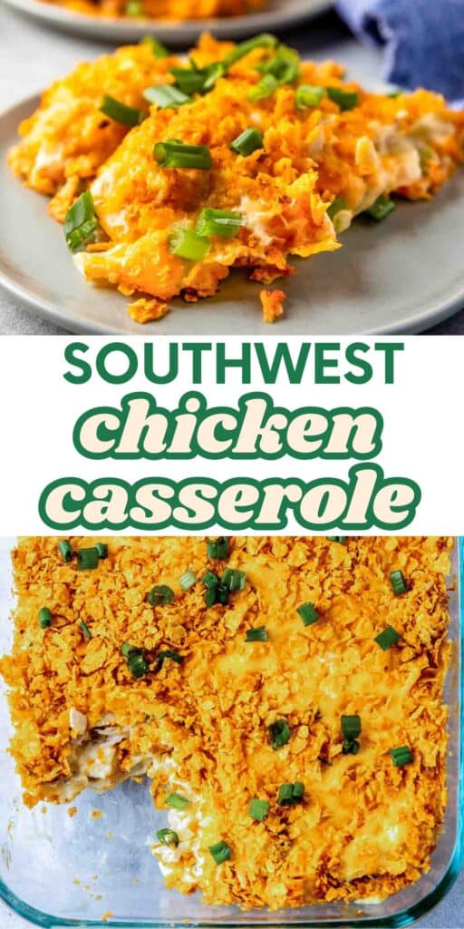 A serving of cheesy southwest chicken casserole topped with chopped green onions on a plate, above a glass baking dish filled with the casserole, with Southwest chicken casserole text in the center.