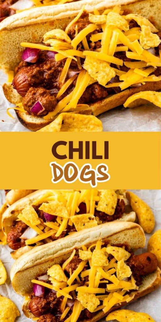 Two chili dogs in buns topped with chili, shredded cheddar cheese, chopped red onions, and crushed corn chips, shown close-up. A yellow banner in the center reads Chili Dogs in bold brown and white letters.