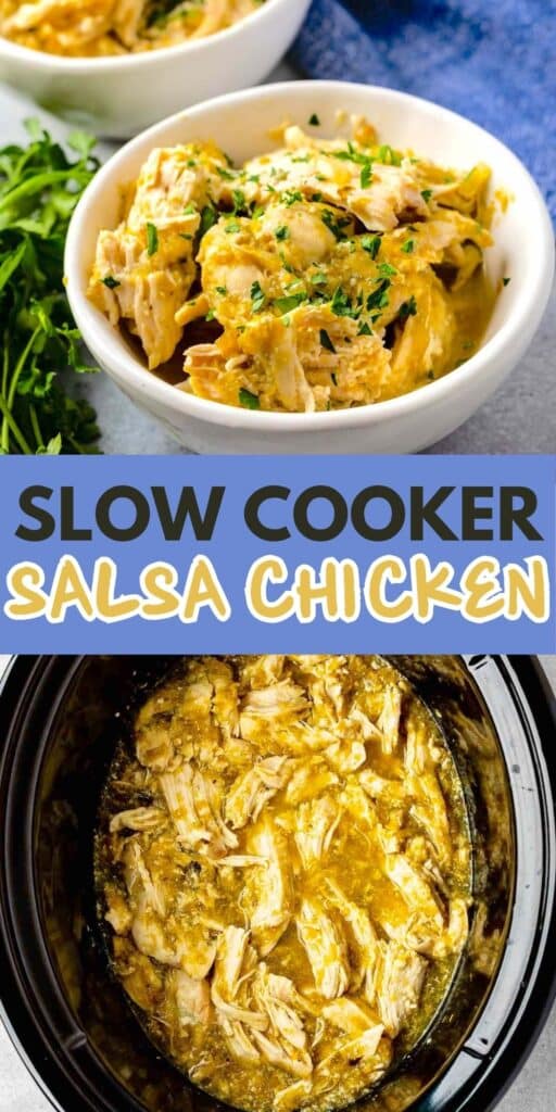 A bowl of shredded salsa chicken garnished with herbs sits next to fresh cilantro; below is a slow cooker filled with more shredded salsa chicken. Text reads Slow Cooker Salsa Chicken.