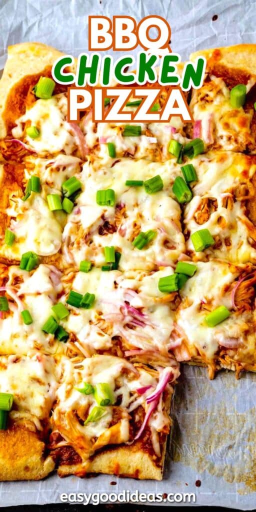 Rectangular BBQ chicken pizza topped with melted cheese, sliced green onions, and red onions, cut into squares, on parchment paper. The text BBQ Chicken Pizza appears at the top.