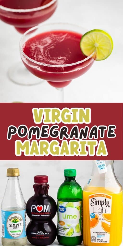 Two glasses of bright red pomegranate margarita garnished with lime slices; below, bottles of simple syrup, pomegranate juice, lime juice, and lemonade are displayed. Text reads: Virgin Pomegranate Margarita.