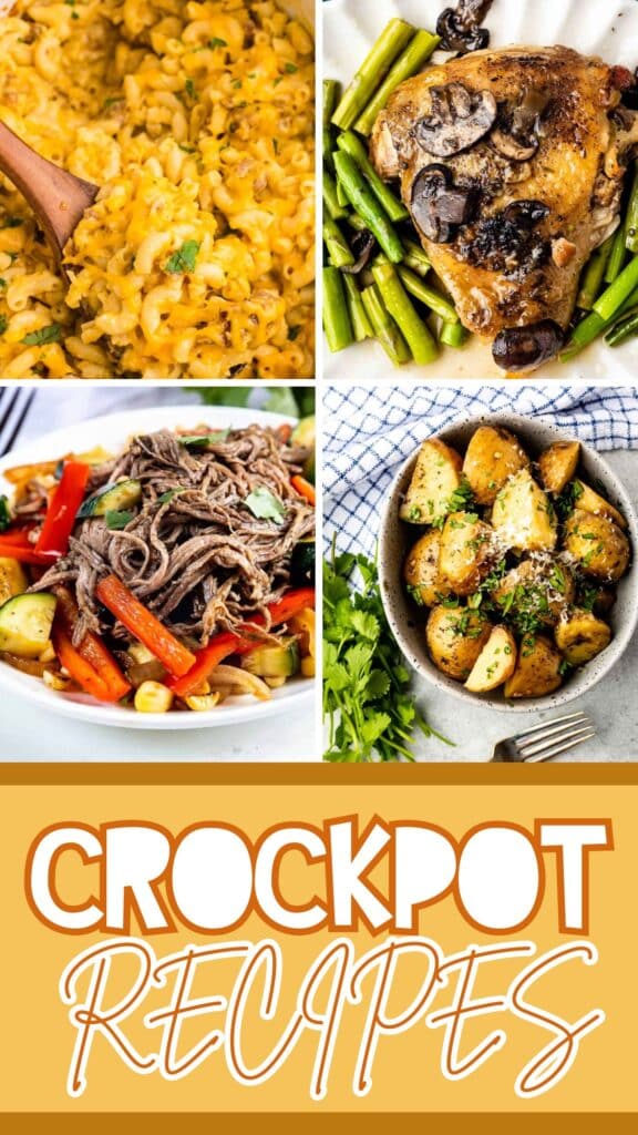 A collage of four slow-cooked dishes: cheesy macaroni, chicken with mushrooms and asparagus, shredded beef with vegetables, and seasoned potatoes. Text at the bottom reads “Crockpot Recipes.”.