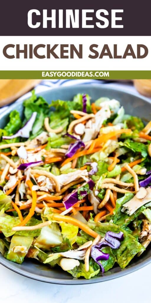 A bowl of Chinese chicken salad with shredded chicken, lettuce, purple cabbage, carrots, and crispy noodles, topped with a light dressing. Text above reads Chinese Chicken Salad.
