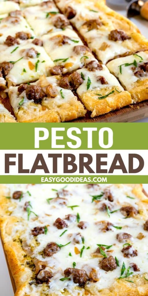 Rectangular flatbread slices topped with melted cheese, sausage, pesto, and fresh herbs, displayed on a wooden board. The text “PESTO FLATBREAD” is shown across the center on a green and white banner.